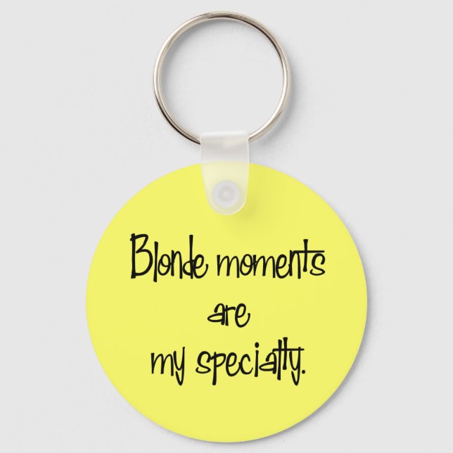 Blonde Moments Keychain (Front)