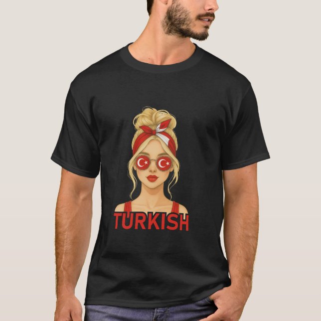 Blonde Turkish Girl Turkey Flag Turkish Girlfriend T-Shirt (Front)