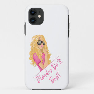 Blondes Do It Best! Personalized text iPhone 11 Case