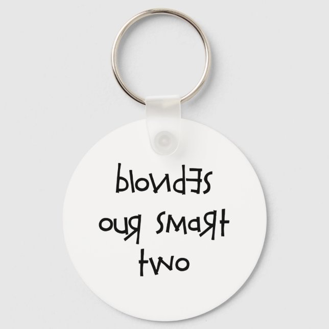 BLONDES OUR SMART TWO KEYCHAIN (Front)
