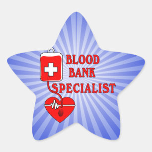 BLOOD BANK SPECIALIST STAR STICKER