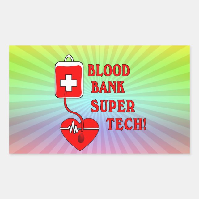 BLOOD BANK SUPER TECH STICKER (Front)