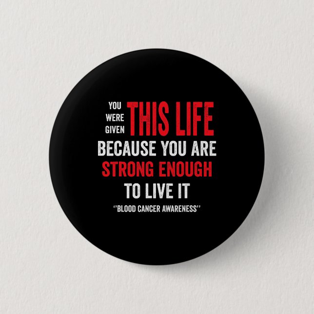 Blood Cancer Awareness - Blood Cancer Awareness mo 2 Inch Round Button (Front)
