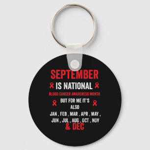 Blood Cancer Awareness - Blood Cancer Awareness mo Keychain