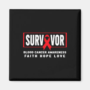 Blood Cancer Awareness - Blood Cancer Survivor Magnet