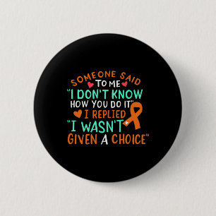 Blood Cancer Awareness Ribbon Orange Leukemia Figh 2 Inch Round Button