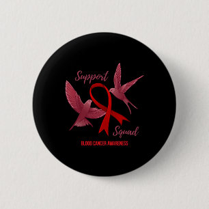 Blood Cancer Awareness Support Squad 2 Inch Round Button