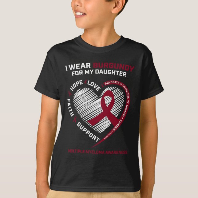 Blood Cancer Burgundy Daughter Multiple Myeloma Aw T-Shirt (Front)