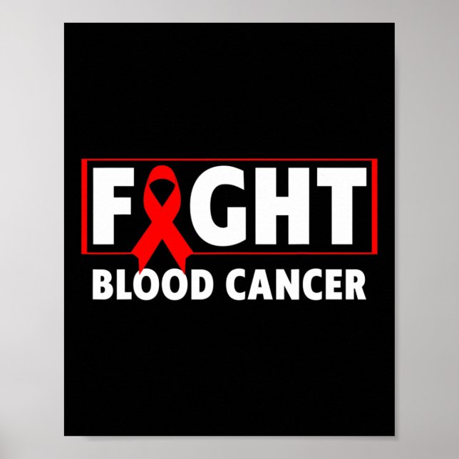 Blood Cancer  - Fight Blood Cancer Awareness  Poster (Front)