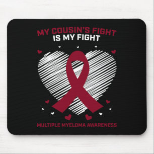 Blood Cancer Gift Burgundy Cousin Multiple Myeloma Mouse Pad