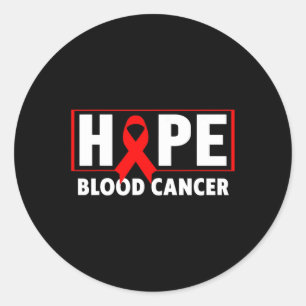 Blood Cancer - Hope Blood Cancer Awareness Classic Round Sticker