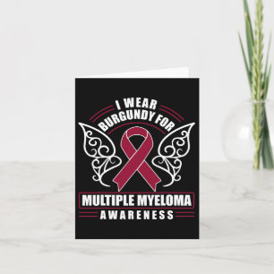 Blood Cancer I Wear Burgundy For Multiple Myeloma Card
