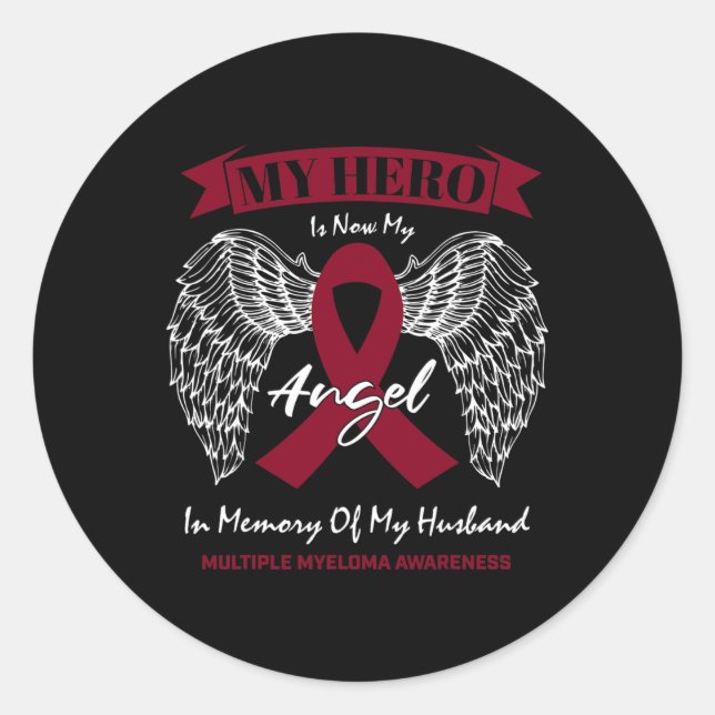 Blood Cancer In Memory Of Husband Multiple Myeloma Classic Round Sticker (Front)