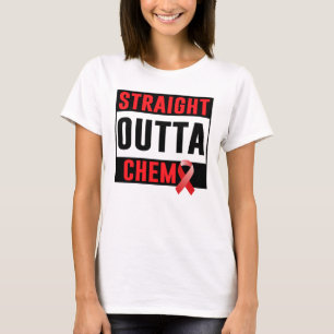 blood cancer straight outta chemo T-Shirt