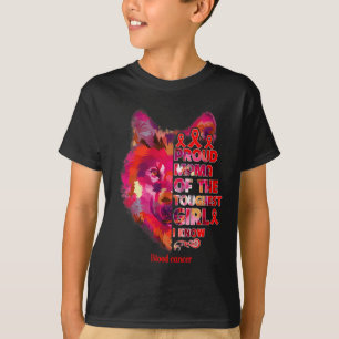 blood cancer wolf mom toughest girl warrior  T-Shirt
