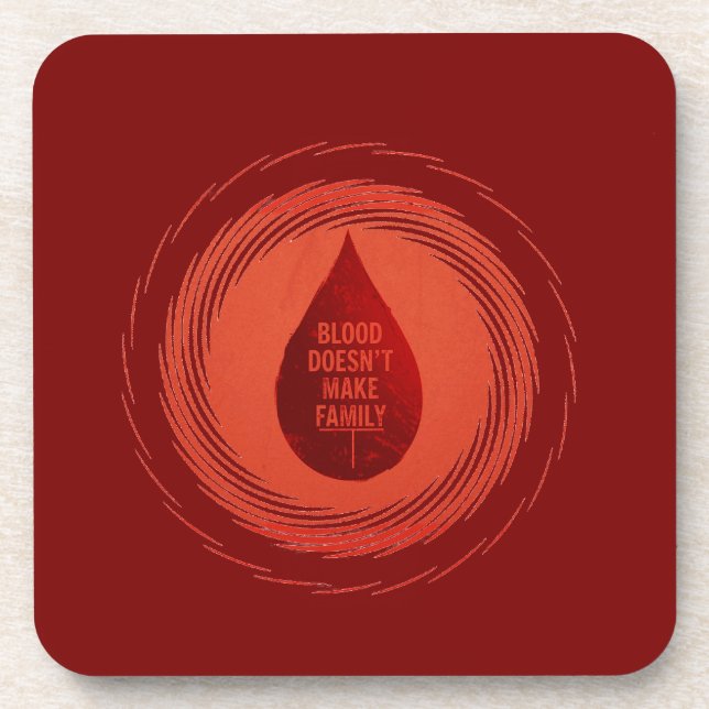 Blood Doesn't Make Family Coaster (Front)