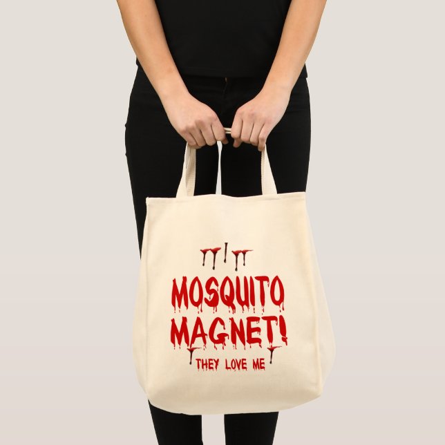 Blood Dripping Mosquito Magnet They Love Me Tote Bag (Front (Product))