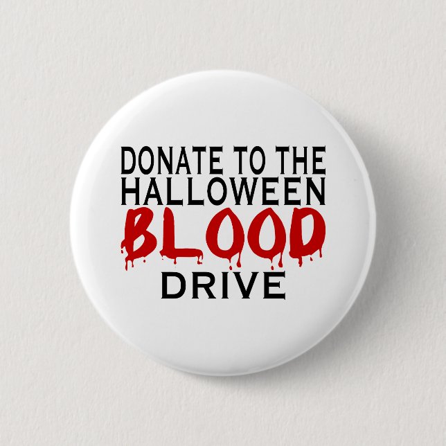 Blood Drive 2 Inch Round Button (Front)