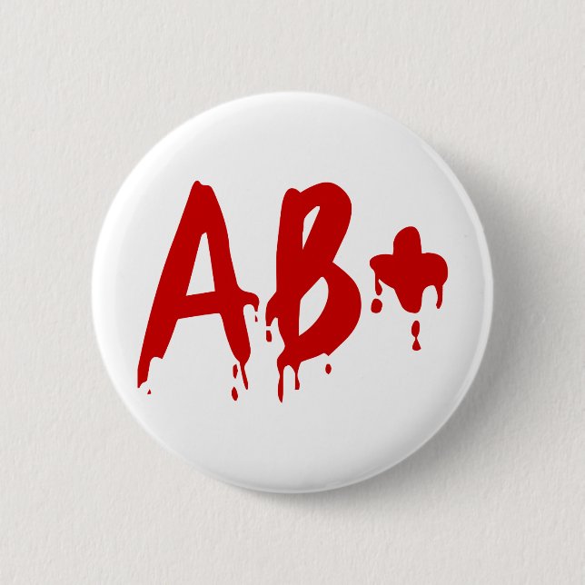 Blood Group AB+ Positive #Horror Hospital 2 Inch Round Button (Front)