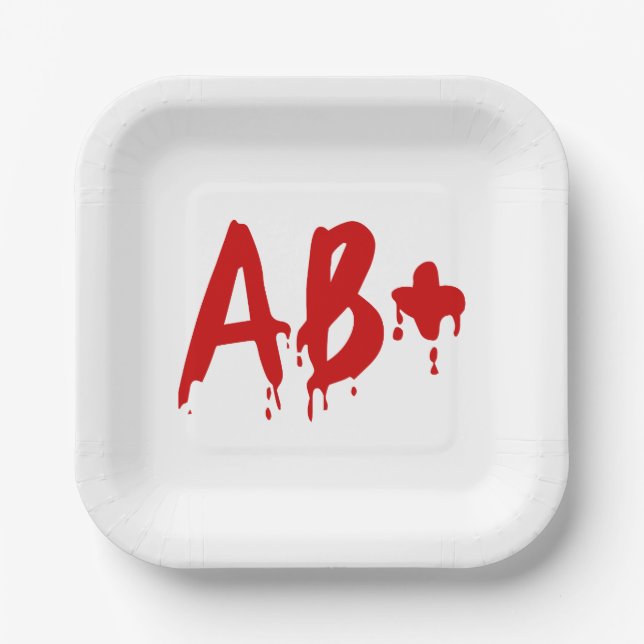 Blood Group AB+ Positive #Horror Hospital Paper Plate (Front)