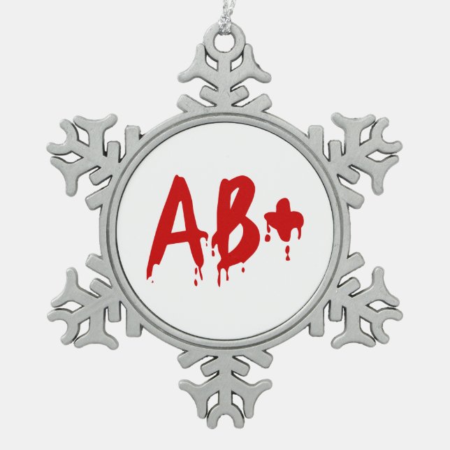 Blood Group AB+ Positive #Horror Hospital Snowflake Pewter Christmas Ornament (Front)