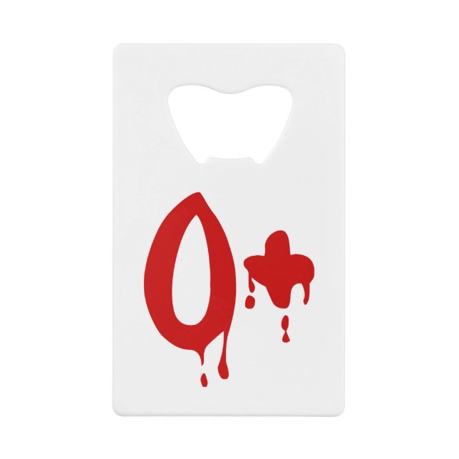 Blood Group O+ Positive #Horror Hospital Wallet Bottle Opener (Front)