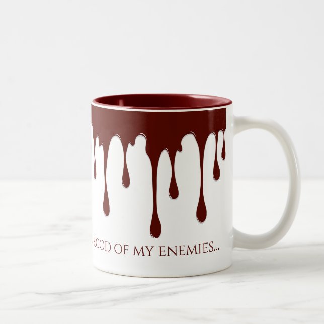 Blood of my Enemies, blood dripping Two-Tone Coffee Mug (Right)