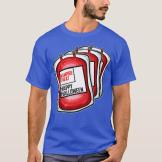 Blood Sample Blood Bag Bank Vampire Treat For Hall T-Shirt