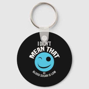 Blood Sugar Was Low Fun Type 1 Diabetes T1d Diabet Keychain