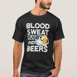 Blood Sweat Rugby And Beers Fiji Rugby T-Shirt