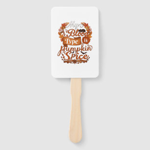 Blood Type Is Pumpkin Spice Halloween Black Cat Hand Fan
