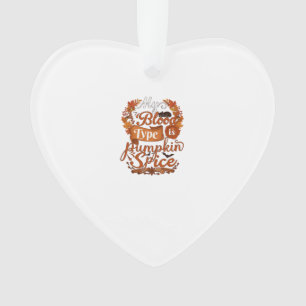 Blood Type Is Pumpkin Spice Halloween Black Cat Ornament
