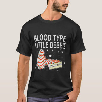 Blood Type Little Debbie Christmas Cake Funny Gift T-Shirt