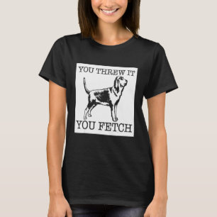 Bloodhound funny dog lover gift T-Shirt