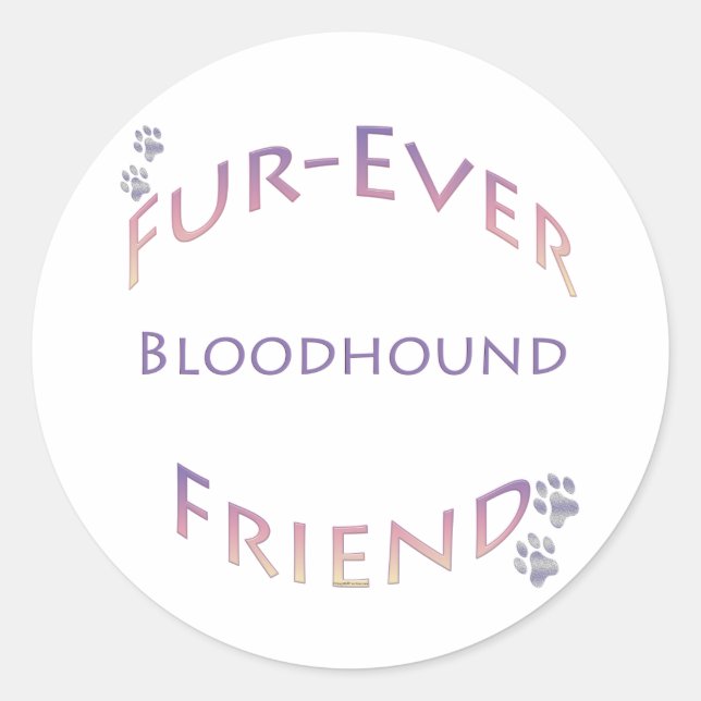Bloodhound Furever Classic Round Sticker (Front)