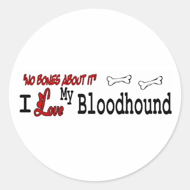 Bloodhound (I Love) Sticker (Front)