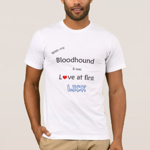 Bloodhound Love at First Lick T-Shirt