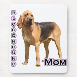 Bloodhound Mom 4 Mouse Pad