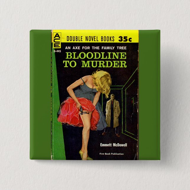 Bloodline to Murder pulp cover 2 Inch Square Button (Front)