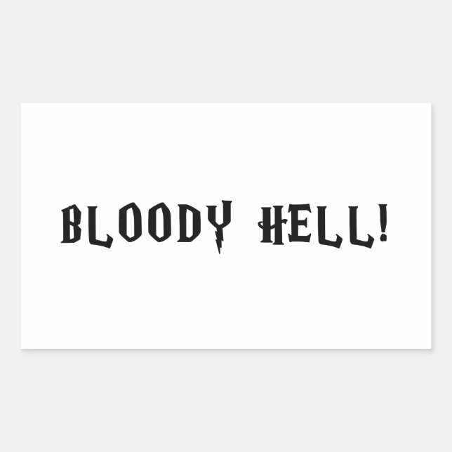 Bloody Hell Ron Weasley Funny Saying Sticker (Front)