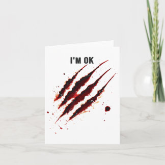 Bloody Shirt I'm Ok Blood Splatter Ripped Funny Ha Card