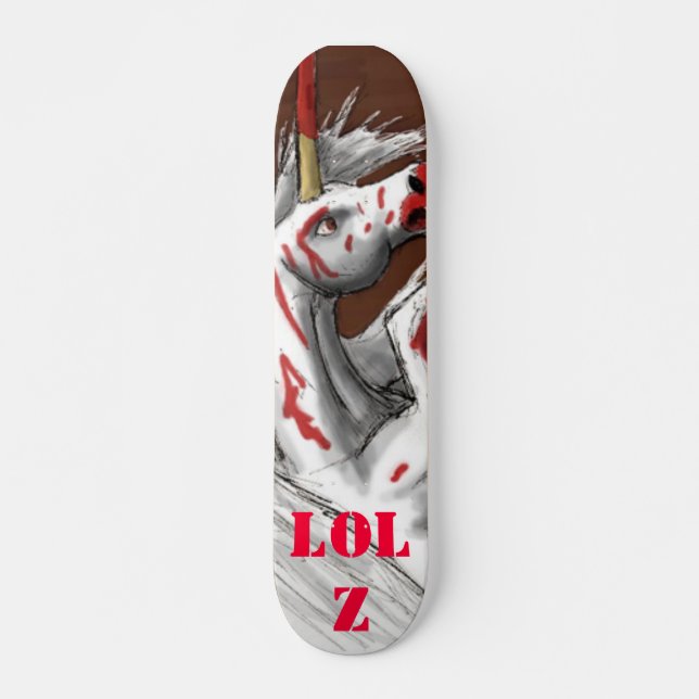 Bloody unicorn- LOLZ BOARD Skateboard (Front)
