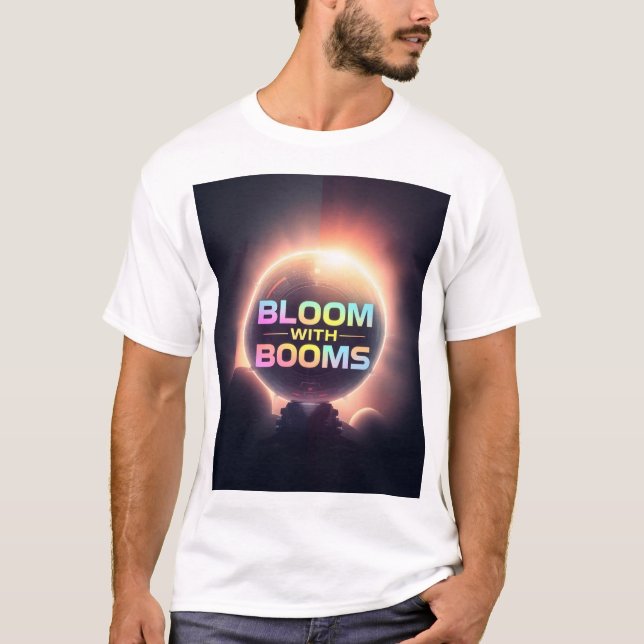 Bloom and Boom: Flourish with Power T-Shirt (Front)