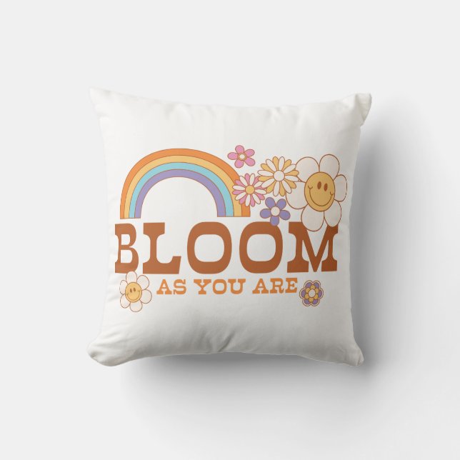 Bloom As You Are Throw Pillow (Front)
