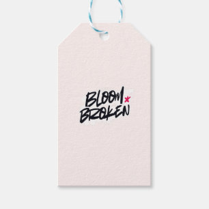 BLOOM BROKEN GIFT TAGS