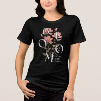 Bloom Floral Typography Watercolor Artwork Tri-Blend Shirt