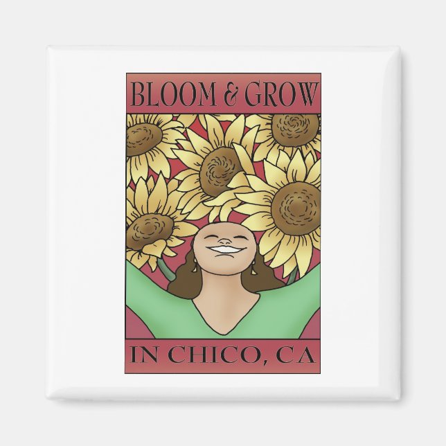 Bloom & Grow in Chico, CA Magnet (Front)