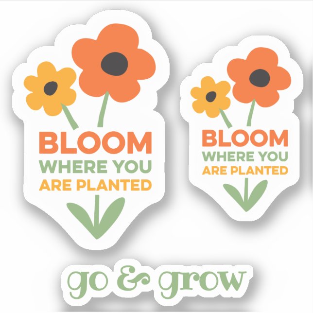 Bloom Où Vous Avez Planté Sticker (Devant)