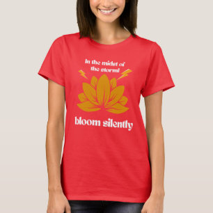 Bloom Silently Lotus Shirt – Motivational Quote T‑