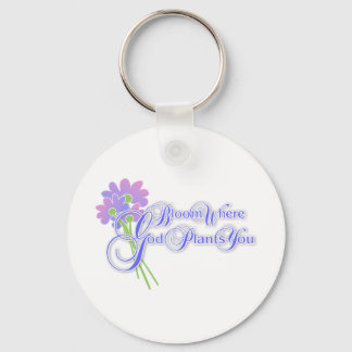 Bloom Where God Plants You 2 Keychain